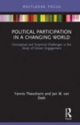 Image for Political participation in a changing world  : conceptual and empirical challenges in the study of citizen engagement