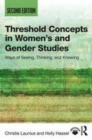 Image for Threshold concepts in women&#39;s and gender studies  : ways of seeing, thinking, and knowing