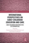 Image for International perspectives on early childhood education and care  : early childhood education and care in the 21st centuryVol I