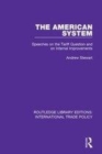 Image for The American system  : speeches on the tariff question and on internal improvements