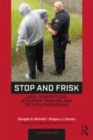 Image for Stop and frisk  : legal perspectives, strategic thinking, and tactical procedures