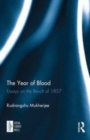 Image for The year of blood: essays on the revolt of 1857