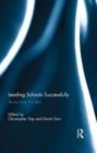 Image for Leading schools successfully: stories from the field