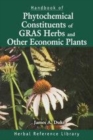 Image for Handbook of phytochemical constituent grass, herbs and other economic plants  : herbal reference library