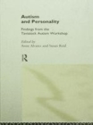 Image for Autism and personality: findings from the Tavistock Autism Workshop