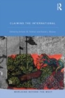 Image for Claiming the international