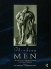 Image for Thinking men: masculinity and its self-representation in the classical tradition