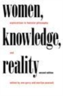 Image for Women, knowledge and reality: explorations in feminist philosophy