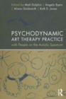 Image for Psychodynamic art therapy practice with people on the autistic spectrum