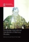 Image for Routledge international handbook of memory studies