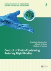 Image for Control of fluid-containing rotating rigid bodies : volume 2