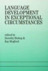 Image for Language development in exceptional circumstances