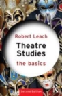 Image for Theatre studies: the basics