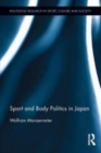 Image for Sport and body politics in Japan