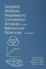 Image for Applied multiple regression/correlation analysis for the behavioral sciences.