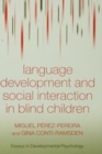 Image for Language development and social interaction in blind children