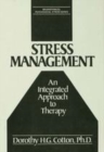 Image for Stress management: an integrated approach to therapy