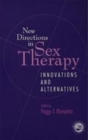 Image for New directions in sex therapy: innovations and alternatives