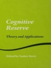 Image for Cognitive reserve: theory and applications