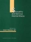 Image for Sexuality and serious mental illness