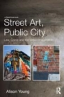Image for Crime and the urban imagination: law, space and the art of the streets