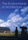 Image for The environments of architecture: environmental design in context