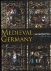 Image for Medieval Germany: an encyclopedia