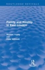 Image for Family and kinship in East London