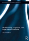 Image for Multimodality, cognition, and experimental literature