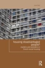 Image for Housing disadvantaged people?: insiders and outsiders in French housing