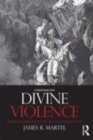 Image for Divine violence: Walter Benjamin and the eschatology of sovereignty
