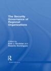 Image for The security governance of regional organizations