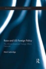 Image for Race and US foreign policy: the African-American foreign affairs network