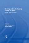 Image for Doping and anti-doping policy in sport: ethical, legal and social perspectives