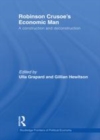 Image for Robinson Crusoe&#39;s economic man: a construction and deconstruction