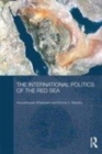 Image for The international politics of the Red Sea