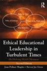 Image for Ethical educational leadership in turbulent times: (re)solving moral dilemmas