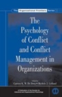 Image for The psychology of conflict and conflict management in organizations