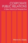 Image for Corporate public relations: a new historical perspective