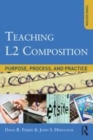Image for Teaching L2 composition: purpose, process, and practice