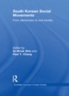 Image for South Korean social movements: from democracy to civil society