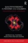 Image for Qualitative research in midwifery and childbirth: phenomenological approaches