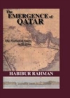 Image for The emergence of Qatar: the turbulent years 1627-1916