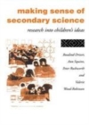 Image for Making sense of secondary science: research into children&#39;s ideas