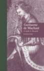 Image for Guillaume de Machaut: a guide to research : vol. 996