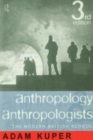 Image for Anthropology and anthropologists: the modern British school