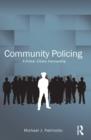 Image for Community policing: a police-citizen partnership