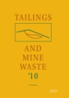 Image for Tailings and Mine Waste &#39;10: proceedings of the 14th International Conference on Tailings and Mine Waste, Vail, Colorado, USA, 17-20 October 2010.