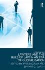 Image for Lawyers and the rule of law in an era of globalization