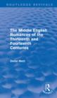 Image for The Middle English Romances of the Thirteenth and Fourteenth Centuries